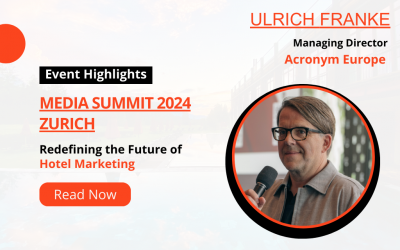 Media Summit 2024 in Zurich: Redefining the Future of Hotel Marketing