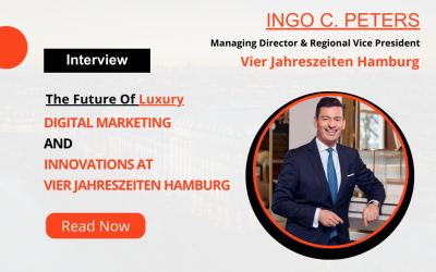 The Future of Luxury: Digital Marketing and Innovation at Hotel Vier Jahreszeiten Hamburg
